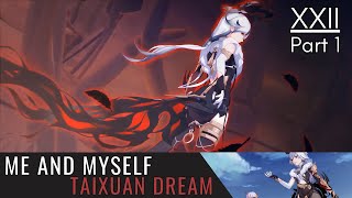 Me and Myself - Chapter 22. Honkai Impact 3rd Main Story