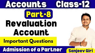 Revaluation Account Class 12 Chapter 4 | Revaluation Account Format | Admission of a Partner