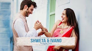 The Teaser - Shweta & Ivano Wedding