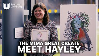 The MIMA Great Create: Meet Hayley