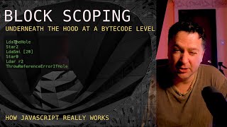 BLOCK SCOPING | CONST, VAR, LET - ByteCode | How the JavaScript REALLY engine works | Advanced JS