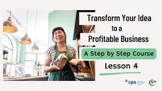 Lesson 4, Transform Your Business Idea into Profit