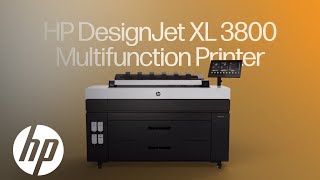 Introducing HP DesignJet XL 3800 MFP | DesignJet XL Large Format Technical Printers | HP