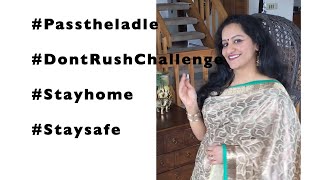 "To all Indian women" who keep the house running #passtheladle  #dontrushchallenge