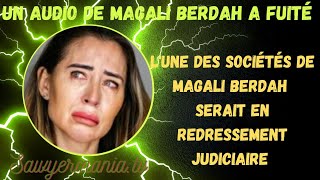 Magali Berdah aurait une de ses sociétés en redressement judiciaire.