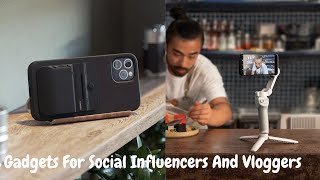 Gadgets For Social Influencers And Vloggers