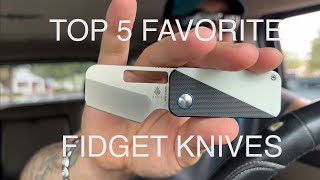 Top 5 Fidget Knives In My Collection!