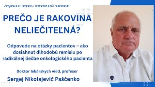 Chyby v liečbe onkologických pacientov Ako dosiahnuť dlhodobú remisiu po radikálnej liečbe pacienta