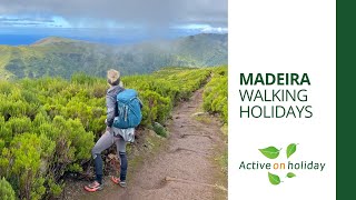 Madeira - Walking Holiday Highlights