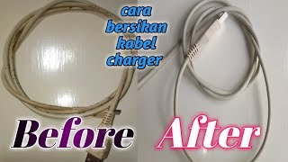 CARA YANG SANGAT MUDAH MEMBERSIKAN KABEL CHARGER YANG SANGAT KOTOR DAN WARNYA MULAI MENGUNING. #CARA