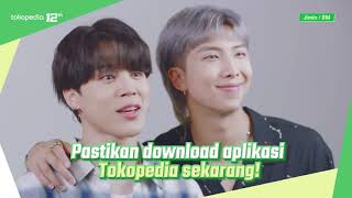 #Tokopedia 12th Anniversary special TV Show #BTS Tomorrow