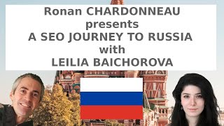 A SEO Journey to Russia with Leilia Baichorova