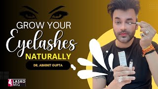 Grow your Eye Lash Naturally with Lash factor by @DrAbhinitgupta