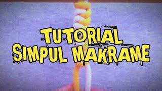 Tutorial Simpul Tali Makrame Mudah | Macrame Bracelet