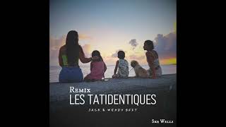 Les Tatidentiques Remix (Clip Officiel)