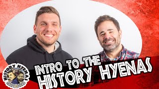 Intro to History Hyenas | ep 1 - History Hyenas