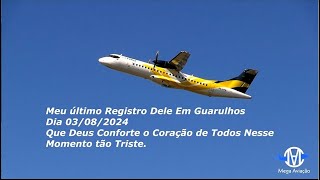 ÚLTIMO VÍDEO DA DECOLAGEM QUE GRAVAMOS DIA 03/08/24 DO ATR 72-500 VOEPASS NO AEROPORTO DE GUARULHOS