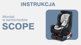 Fotelik Caretero Scope - instrukcja montażu w samochodzie