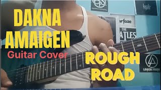 Dakna Amaigen Guitar Cover | Rough Road