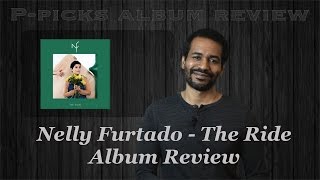 Nelly Furtado - The Ride | Album Review