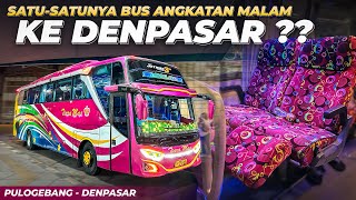 JAKARTA - BALI : Rp 530.000,- Naik Bus Tiara Mas