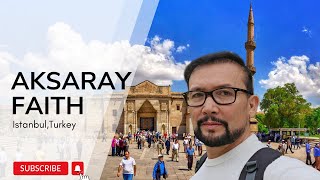 Aksaray Faith Walking Tour Of Istanbul, Turkey | تور پیاده روی ایمان آکسارای استانبول ترکیه