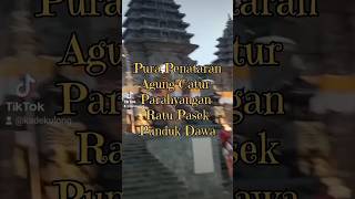 Tetoyan ring Pura Penataran Agung Catur Parahyangan Ratu Pasek Punduk Dawa..... #pasekpundukdawa