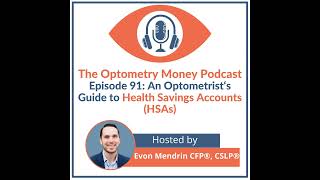 An Optometrist's Guide to Health Savings Accounts (HSAs)