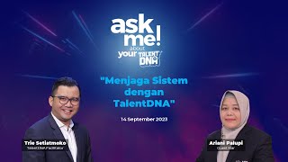 Menjaga Sistem dengan TalentDNA #askmetalentdna