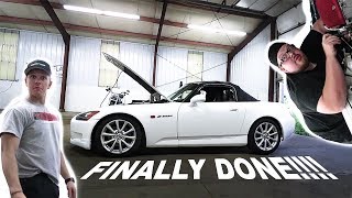 THE TURBO HONDA S2000 BUILD IS FINALLY DONE!!!!