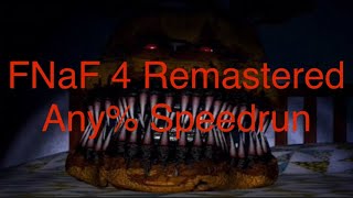 FNaF 4 Mobile Remastered Any% Speedrun in 27:36.10