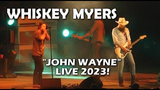 Whiskey Myers:  "John Wayne"  Live  8/19/23  Greenville, OH