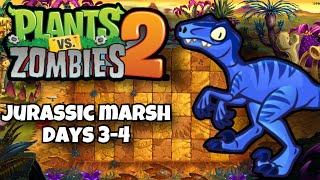 Plants Vs. Zombies 2: Jurassic Marsh Days 3-4