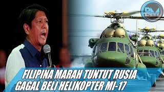 Gagal Dibeli, Filipina Tuntut Rusia Kembalikan Uang Muka Pembelian 17 Unit Helikopter Mi-17