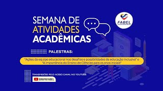 Semana de Atividades Acadêmica - 4° dia