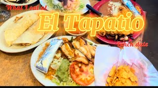 What I ate at El Tapatio for lunch date