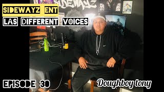 Las Different Voices episode #30 with DoughBoy Tony