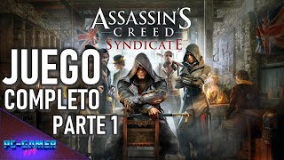 ASSASSIN'S CREED: Syndicate - CAMPAÑA COMPLETA (Parte 1) [1440p 60FPS] - Sin Comentar