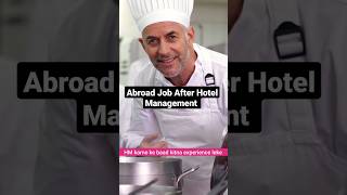 Hotel Management के बाद Abroad Job कब मिलेगी?| #abroadjob after #hotelmanagement @VickyTheHotelier