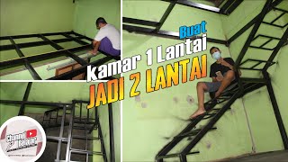 Upgrade Kamar Sempit 1 Lantai Jadi Kamar Tingkat 2 Lantai | Pasang Rangka Tingkat #1