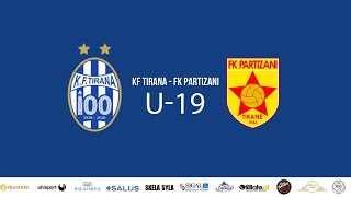 U-19 | KF Tirana - FK Partizani