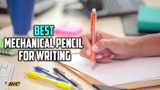 Top 5 Best Mechanical Pencil for Writing Review in 2023