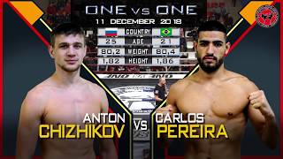 ONExONE PRO: Anton CHIZHIKOV (RUS) vs Jean Carlos PEREIRA (BRA)