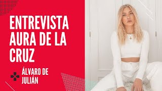 WOKISEO VB - Entrevista a Aura De la Cruz| #Alvarodejulian 22.04.2021