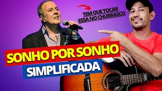 Como Tocar SONHO POR SONHO do José Augusto no Violão