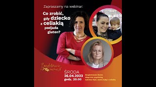 Webinar: co zrobić, gdy dziecko z celiakią podjada gluten?