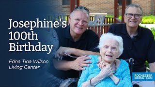 Happy 100th Birthday, Josephine! - Edna Tina Wilson Living Center