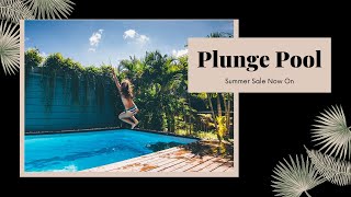 Plunge Pool Summer Promo | Plunge Pools Direct