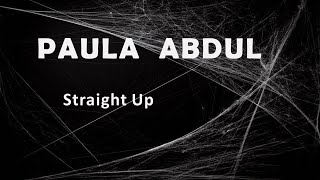 Paula Abdul "Straight Up"