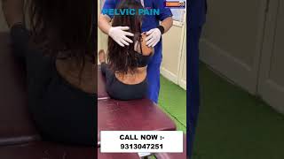 Chiropractic Treatment in Mumbai | Pelvic Pain | Dr. Varun Chiropractor | Call :- 9313047251